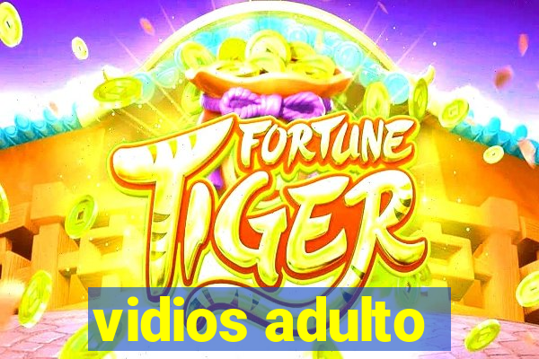 vidios adulto